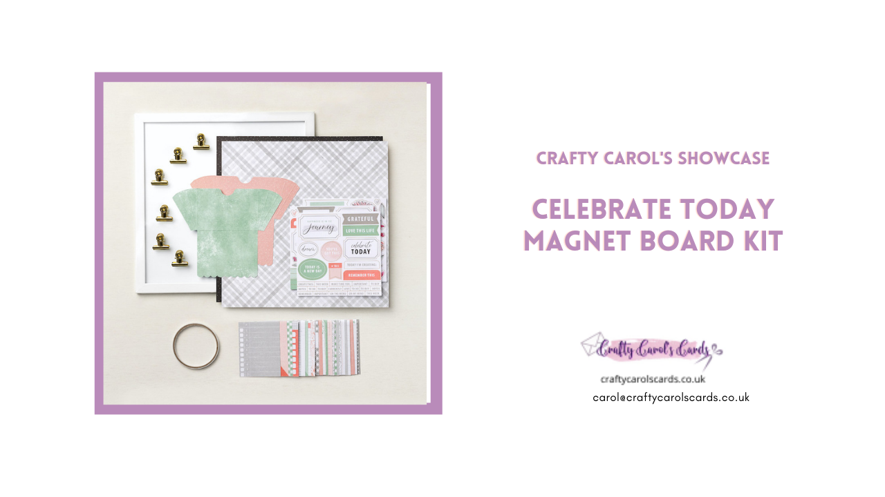 Celebrate Today Board Kit Crafty Carol's Cards